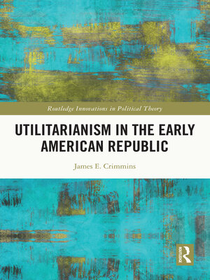 cover image of Utilitarianism in the Early American Republic